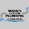 Wahl's Custom Plumbing