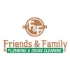 Friends & Family Plumbing & Drain Cleaning